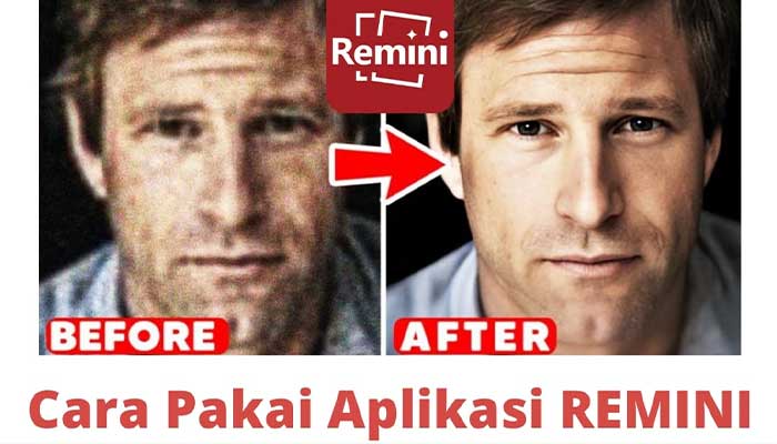 cara menggunakan remini terbaru