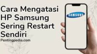 Mengapa HP Sering Restart Sendiri dan Baterai Cepat Habis terbaru