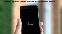Mengapa HP Sering Mati Tiba-tiba Saat Baterai Masih Tersisa