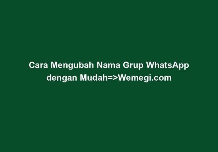 Cara mengubah nama grup WhatsApp